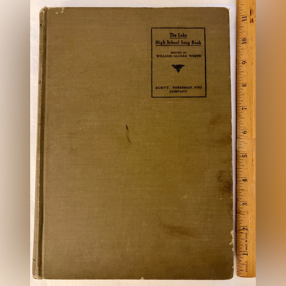 Lake High School Song Book Antique Des Moines Iowa William White 1916 Public